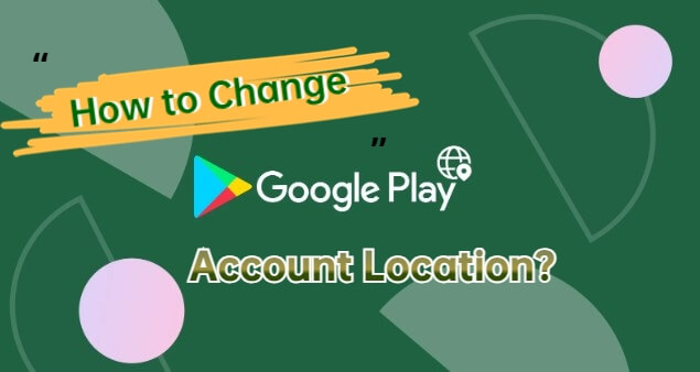 change google account location