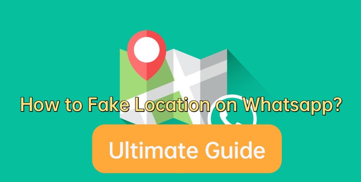 fake location on whatsApp