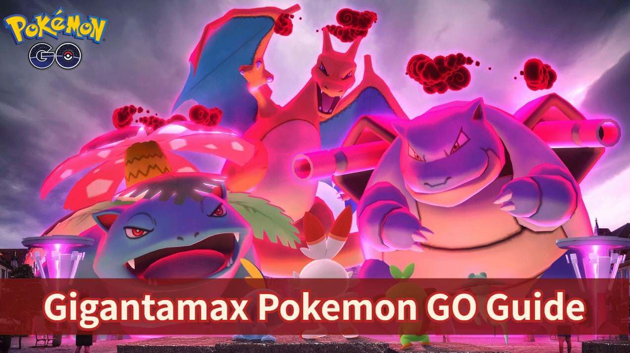 gigantamax pokemon go