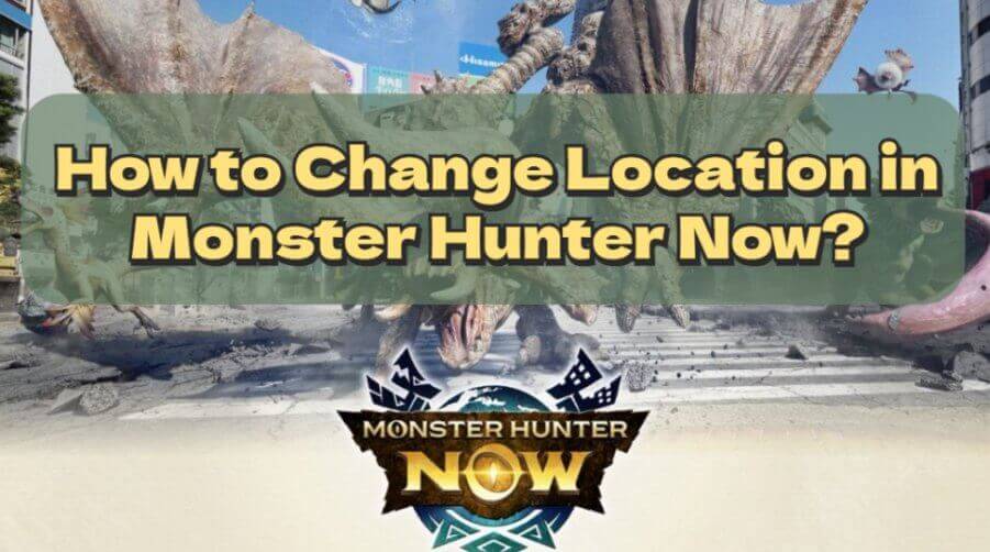 monster hunter now fake gps