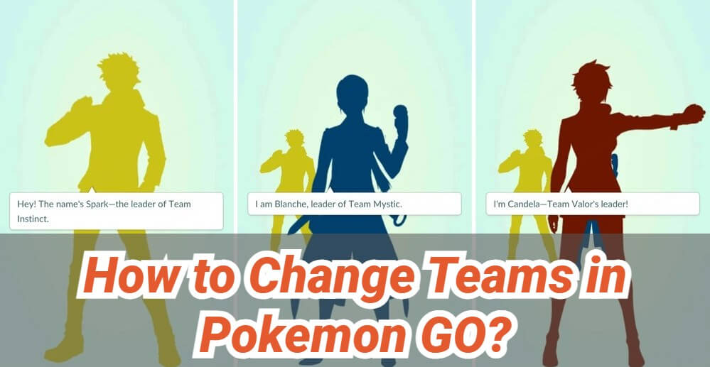 how to change teams in pokemon go