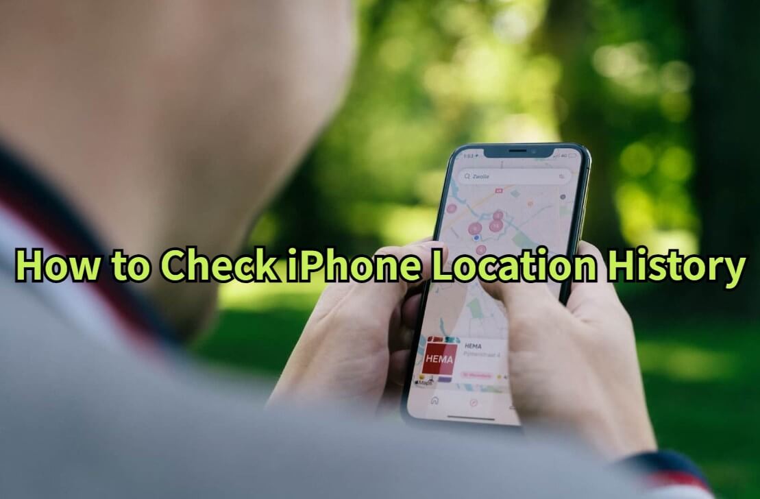 how to check iphone location history