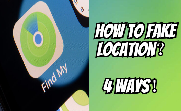 how to fake location on find my iphone