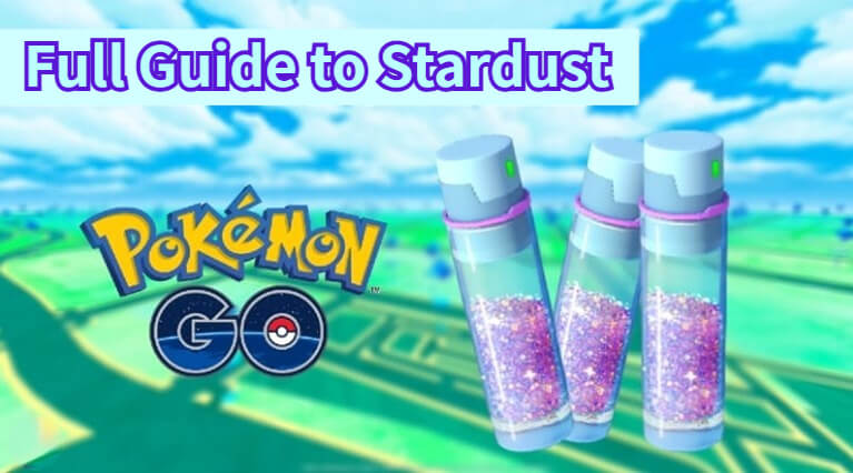 how to get stardust in pokemon go