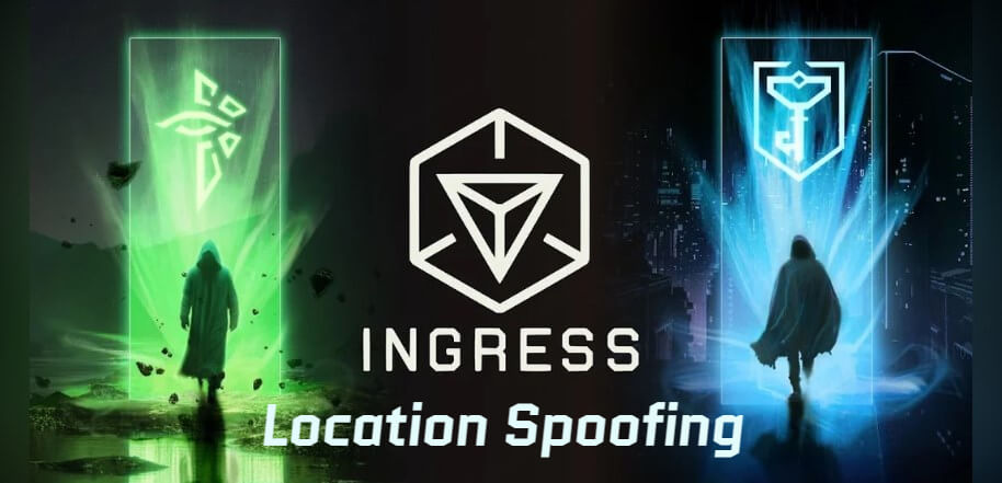 ingress location spoofing