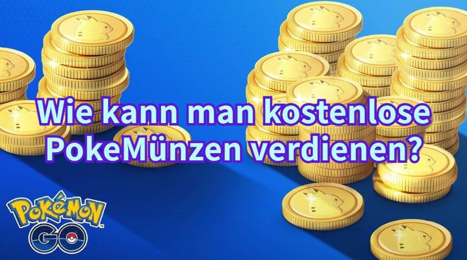 pokemon go münzen verdienen