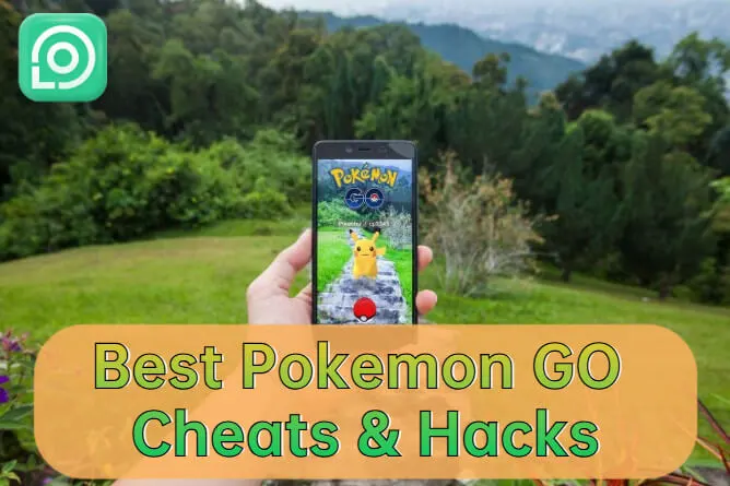 [2025] 13 Best Pokemon GO Cheats & Hacks for iOS/Android