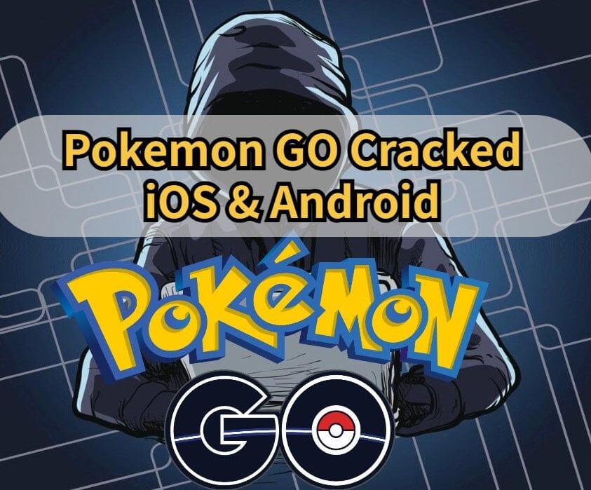 pokemon go cracked