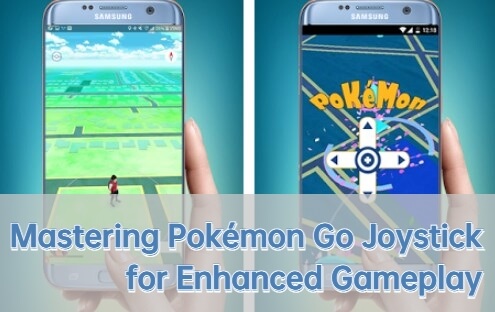 2023 Working] Pokémon GO Joystick Hacks for iOS & Android