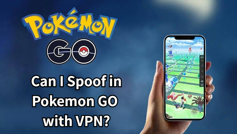 vpn with pokemon go