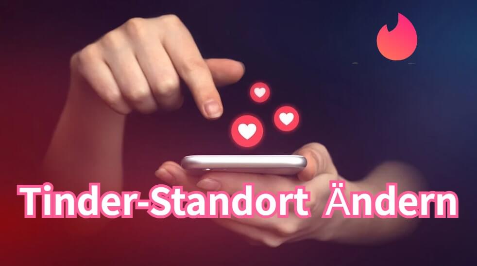 tinder standort ändern