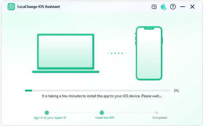wait for locachange ios assistant to install